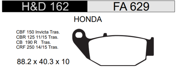 PASTILLA FRENO HONDA 150CC INVICTA CBF/ 190CC CB/ 250CC NEW TWISTER TRAS. HD162